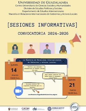Cartel de las Sesiones informativas de la Maestría en Relaciones Internacionales de Gobiernos y Actores Locales