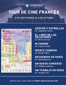 Cartel de los estrenos del tour de cine frances de la Cineteca FICG, del 21sep al 06oct