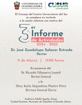 Cartel del 3er Informe de Actividades del doctor José Guadalupe Salazar Estrada, Rector del Centro Universitario del Sur