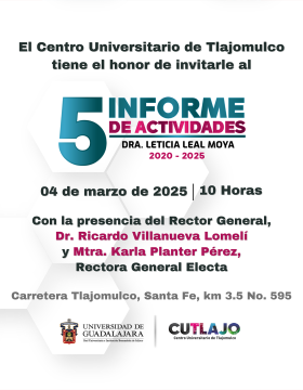 Cartel del 5 Informe de Actividades de la Dra. Leticia Leal Moya, Rectora del Centro Universitario de Tlajomulco
