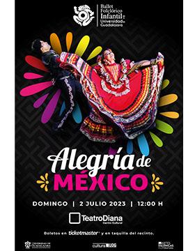 Cartel del Ballet folclórico infantil de la Universidad de Guadalajara “Alegría de México”