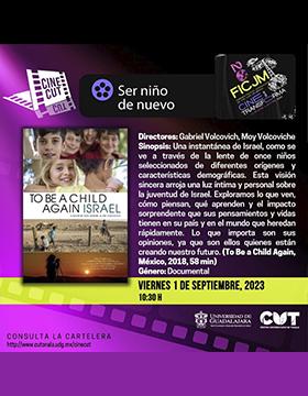 Ciclo: Festival Internacional de Cine Judío en México-Ser niño de nuevo