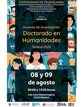 Cartel del Coloquio de Avances de Investigación del Doctorado en Humanidades, verano 2024