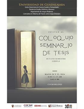 Cartel del Coloquio: Seminario de Tesis, octavo semestre LIDIFLE