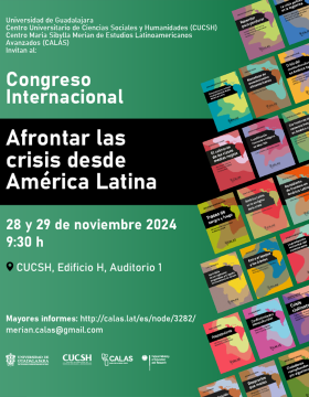 Cartel del Congreso Internacional Afrontar las crisis desde América Latina