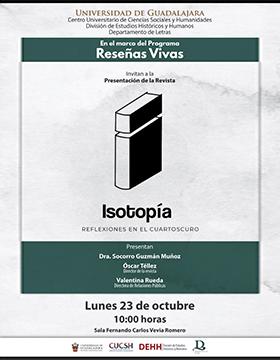 Cartel de la Presentación de la revista: Isotopía. Reflexiones en el cuartoscuro