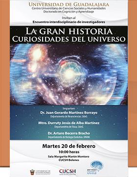Cartel del Encuentro Interdisciplinario de Investigadores: La gran historia. Curiosidades del Universo