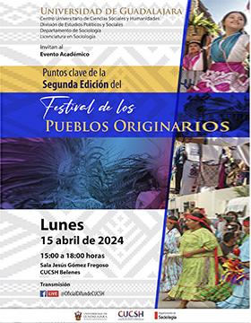 Cartel del Evento Académico: Puntos clave de la segunda edición del Festival de los Pueblos Originarios