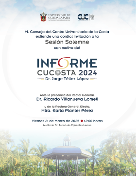 Cartel del Informe 2024 del doctor Jorge Téllez López, Rector del Centro Universitario de la Costa