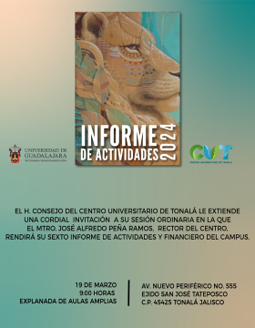 Cartel del Informe de actividades 2024 del maestro José Alfredo Peña Ramos, Rector del Centro Universitario de Tonalá