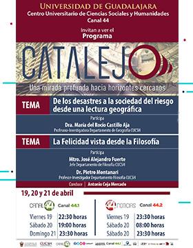 Cartel del Programa Catalejo: "De los desastres a la sociedad del riesgo desde una lectura geográfica" y “La felicidad vista desde la filosofía”