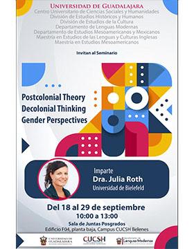 Cartel del Seminario: Postcolonial Theory Decolonial Thinking Gender Perspectives