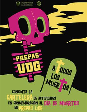 Cartelera de actividades del Día de Muertos en las Prepas UDG