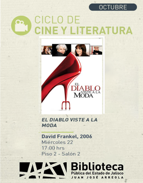 Cartel del Ciclo de cine y literatura. Proyección de la cinta, El diablo viste a la moda
