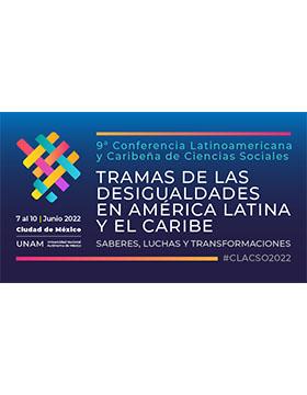 9ª Conferencia Latinoamericana y Caribeña de Ciencias Sociales