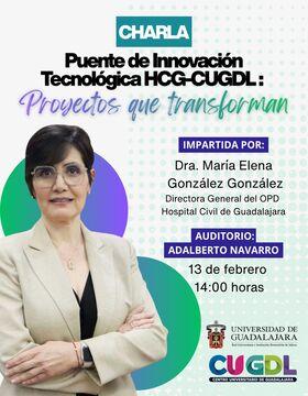 Cartel de Charla: "Puente de Innovación: Tecnológica HCG-CUGDL: Proyectos que transforman"