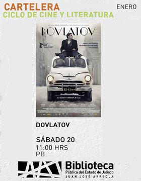 Cartel del Ciclo de cine y literatura. Proyección de la cinta: Dovlatov