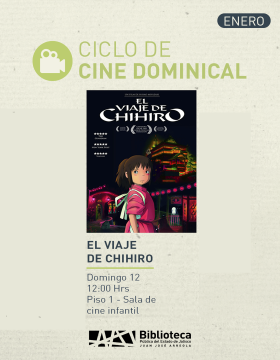 Cartel del Ciclo de cine dominical. Proyección de la cinta: El viaje de Chihiro