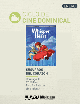 Cartel del Ciclo de cine dominical. Proyección de la cinta: Susurros del corazón