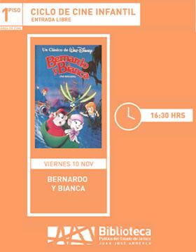 Cartel del Ciclo de cine infantil. Proyección de la cinta: Bernardo y Bianca