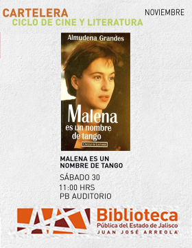 Cartel del Ciclo de cine y literatura. Proyección de la cinta: Malena es un nombre de tango