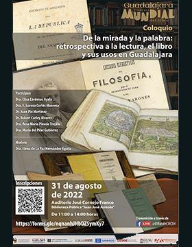 Coloquio: De la mirada y la palabra: retrospectiva a la lectura, el libro y sus usos en Guadalajara
