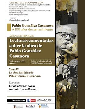 Coloquio Internacional: Pablo González Casanova a 100 años de su nacimiento, mesa IV