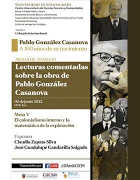 Coloquio Internacional: Pablo González Casanova a 100 años de su nacimiento, mesa V