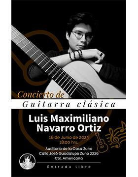 Concierto de guitarra clásica con Luis Maximiliano Navarro Ortiz