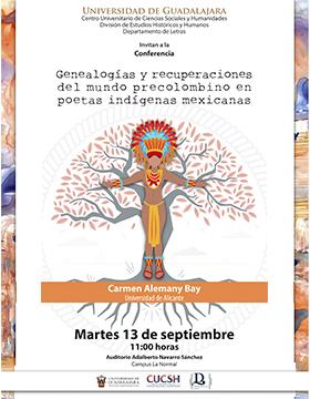 Conferencia Genealogías y recuperaciones del mundo precolombino en poetas indígenas mexicanas