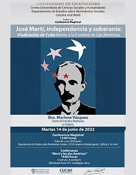 Conferencia magistral: José Martí, independencia y soberanía:  Vindicación de Cuba frente a la Cumbre de las Américas