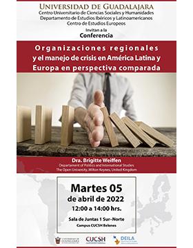 Conferencia: Organizaciones regionales y el manejo de crisis en América Latina y Europa en perspectiva comparada