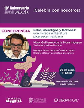 Conferencia: Pillos, mendigos y ladrones: una mirada a literatura picaresca mexicana