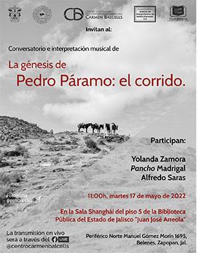 Conversatorio e interpretación musical de La génesis de Pedro Páramo: El corrido