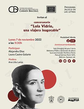 Conversatorio Lola Vidrio, una viajera inagotable