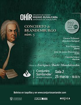 Orquesta Higinio Ruvalcaba: Concierto de Brandemburgo Núm. 5