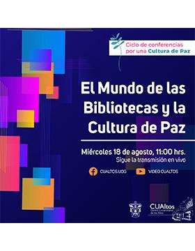 Conferencia: El mundo de las bibliotecas y la cultura de paz