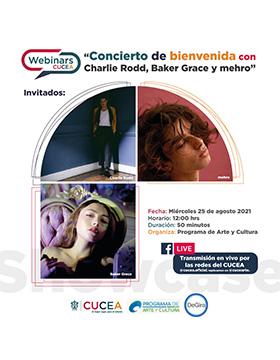 Concierto de bienvenida CUCEA 2021-B con Charlie Rodd, Baker Grace y mehro