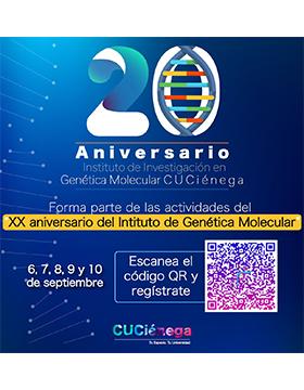 XX Aniversario del Instituto de Investigación en Genética Molecular del CUCIénega