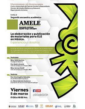 Segundo encuentro académico AMELE. La elaboración y publicación de materiales para ELE en México: experiencias y desafíos