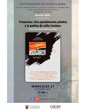 Presentación del libro: Presencias: Una aproximación plástica a la poética de Julio Cortázar