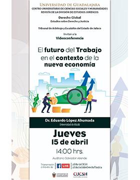 Videoconferencia: El futuro del trabajo en el contexto de la nueva economía