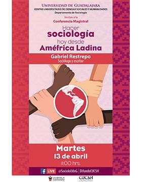 Conferencia magistral: Hacer sociología hoy desde Améfrica Ladina