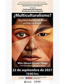 Conferencia: ¿Multiculturalismo? Las políticas lingüísticas de México en torno a las lenguas
