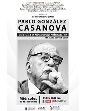 Conferencia magistral: Pablo González Casanova. Siete tesis y un mensaje desde América Latina