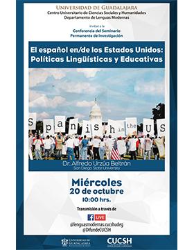 Conferencia del Seminario Permanente de Investigación: El español en/de los Estados Unidos: Políticas Lingüísticas y Educativas