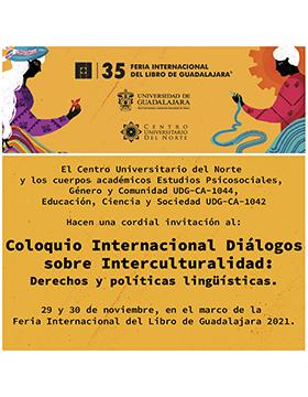 Coloquio Internacional Diálogos sobre Interculturalidad: Derechos y políticas lingüísticas