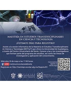 Sesión informativa de la Maestría en Estudios Transdisciplinares en Ciencia y Tecnología