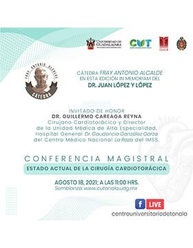 Cátedra Fray Antonio Alcalde in memoriam del Dr. Juan López y López