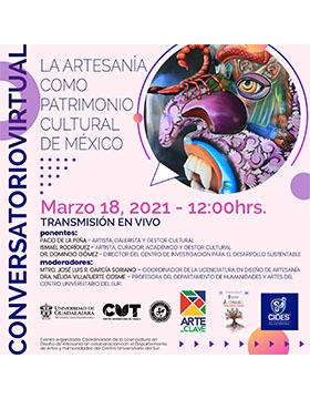 Conversatorio virtual: La artesanía como patrimonio cultural de México